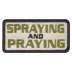 Nášivka SPRAYING AND PRAYING velcro 3,5 x 7,5 cm